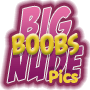 Big Boobs Pics